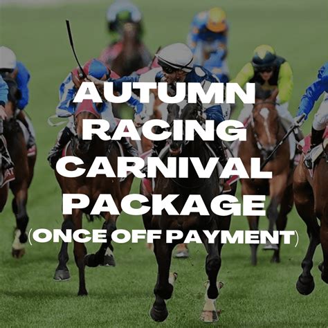 autumn carnival odds|2024 Autumn Racing Carnival Betting & Odds .